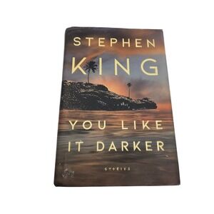 Stephen King You Like It Darker Stories Hardcover First Edition 2024 Scribner O7